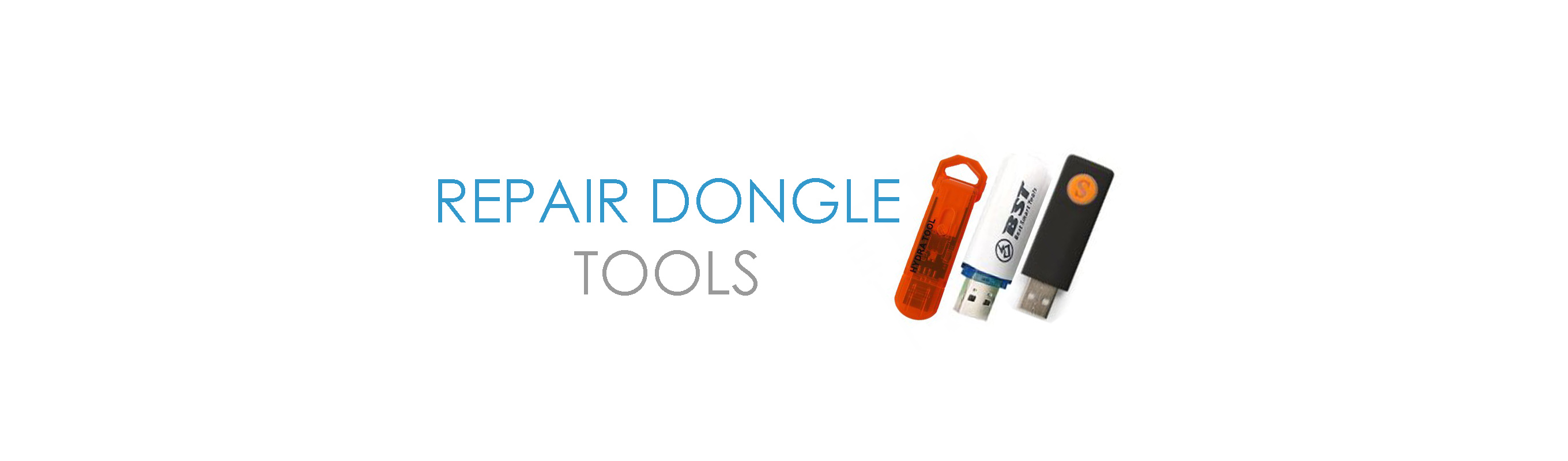 Repair Dongles Tools